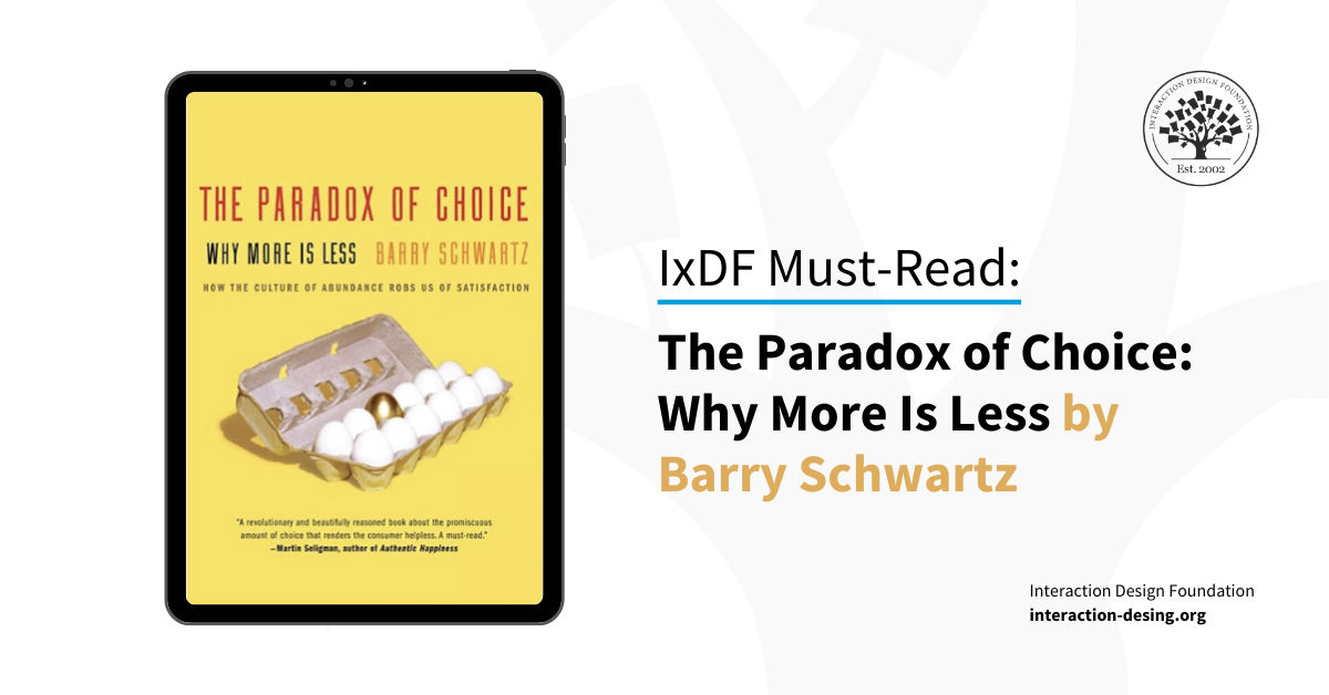 Book cover of The Paradox of Choice: Why More Is Less by Barry Schwartz